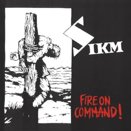 Sikm – Fire On Command
