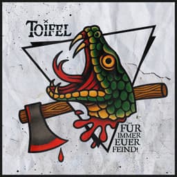 Toifel – Für immer euer Feind (13.03.2026)